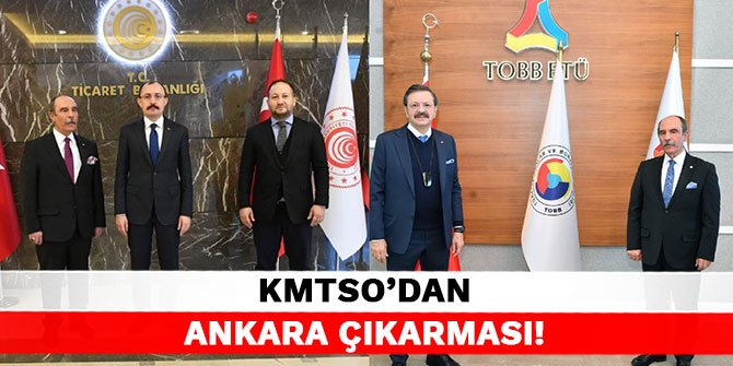 KMTSO’dan Ankara çıkarması!