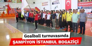 Goalball turnuvasında şampiyon İstanbul Bogaziçi